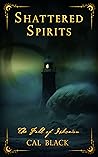 Shattered Spirits: The Fall of Ishcairn
