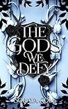 The Gods We Defy