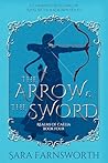 The Arrow & the S...