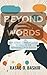 Beyond Words by Rasaq Bashir