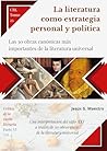 Book cover for Las 30 obras canónicas más importantes de la literatura universal: La literatura como estrategia personal y política (Crítica de la razón literaria nº 23) (Spanish Edition)