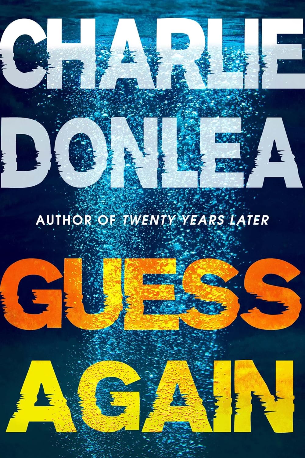 Portada de Guess Again, de Charlie Donlea