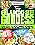 The Glucose Goddess Diet Co...