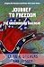 Journey to Freedom: The Und...