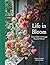 Life in Bloom by Graeme Corbett