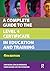 A Complete Guide to the Level 4 Certificate in Education and ... by Lynn Machin