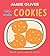 Let's Make Cookies: See it, Say It, Cook It, Eat It! (Jamie’s Little Food Library)
