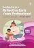 Developing as a Reflective Early Years Professional by Carol Hayes
