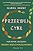 Przerwij cykl. Poradnik leczenia traumy międzypokoleniowej
