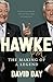 Hawke PM: The making of a legend