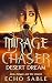 Mirage Chaser: Desert Dream...