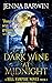Dark Wine at Midnight (Hill Vampire #1)