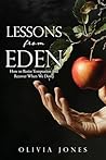Lessons from Eden...