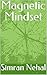 Magnetic Mindset