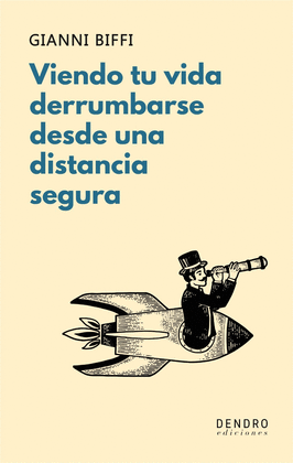 Viendo tu vida derrumbarse desde una distancia segura
