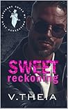 Sweet Reckoning: ...