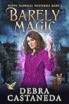 Barely Magic (Maddy Madrigal Mysteries Book 1)