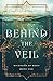 Behind the Veil (Whispers of Eden #1)