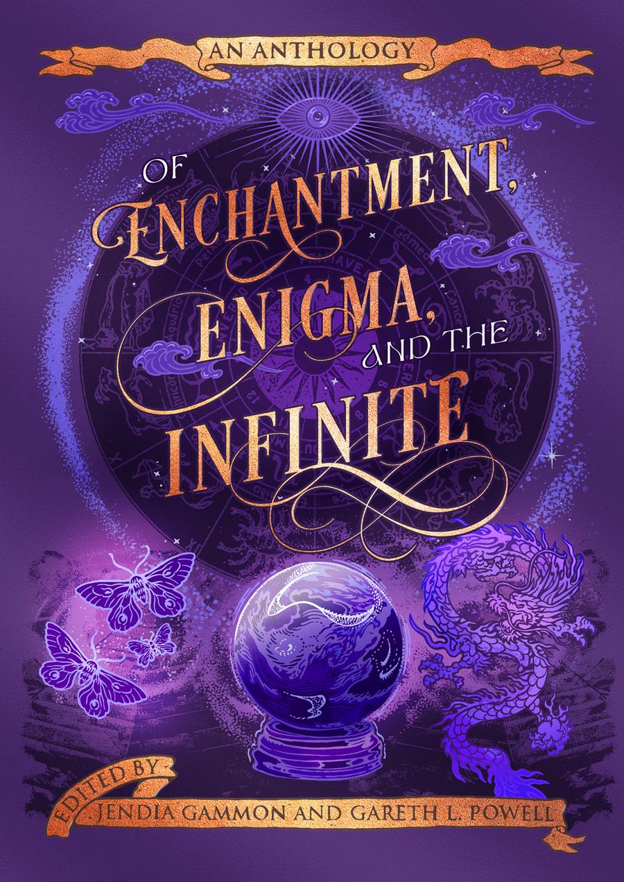 Of Enchantment, Enigma, and the Infinite: An Anthology