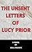 The Unsent Letters of Lucy ...