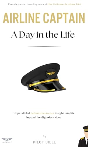 Airline Captain: A Day in the Life (Kindle Edition)