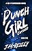 Punch-Girl Captured: A Sci-...