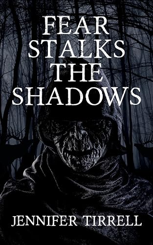 Fear Stalks the Shadows (Kindle Edition)