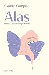 Alas. Historia de un cuerpo herido (Spanish Edition) Alas. Historia de un cuerpo herido (Spanish Edition)