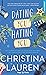 Dating you Hating you  by Christina Lauren
