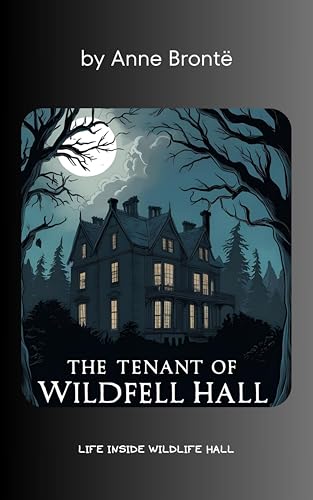 The Tenant of Wildfell Hall