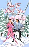 Ice to Meet You