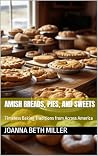 Amish Breads, Pie...