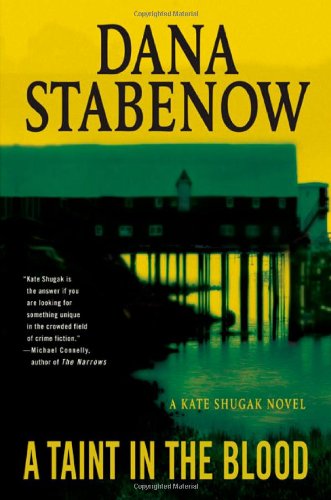 A Taint in the Blood: A Kate Shugak Novel