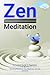 Zen Meditation: A Practical...