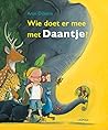 Wie doet er mee met Daantje?