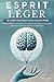 Esprit Léger: Le Guide Prat...