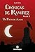 Crónicas de Ramírez Vol. II...