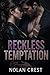 Reckless Temptation: Fallin...