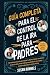 GUÍA COMPLETA PARA PADRES SOBRE EL CONTROL DE LA IRA by Susan Runnels