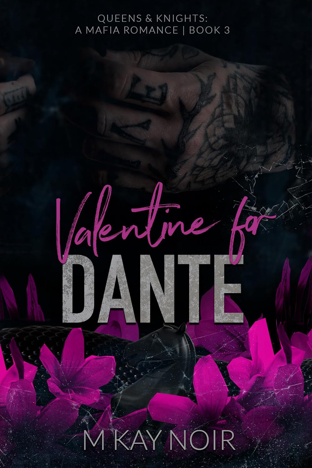 Valentine for Dante (Queens & Knights #3)