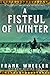A Fistful of Winter : A Cla...