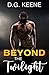 Beyond the Twilight (Beyond Series Book 2)