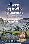 Across Yosemite's Wilderness: A Trailblazing Woman's Career Protecting the Park's Backcountry