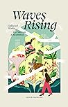 Waves Rising: Col...