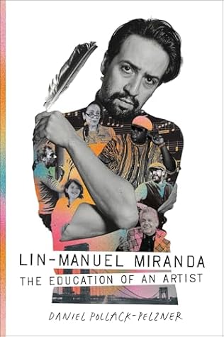 Lin-Manuel Miranda: The Education of an Artist