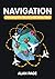 Navigation: Crossing the Wo...