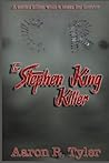 THE STEPHEN KING KILLER: A serial killer with a taste for horror (The Twin Tiers Serial Killers, #1)
