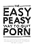 Der einfache Weg, mit Porno aufzuhören by Hackauthor2 Hackauthor2