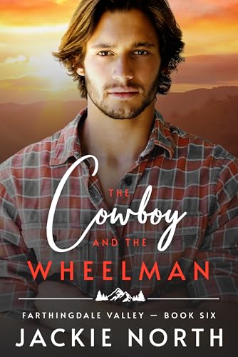 The Cowboy and the Wheelman (Farthingdale Valley #6)