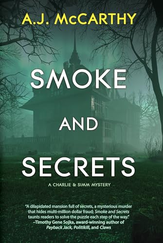 Smoke and Secrets (Charlie and Simm Mystery #4)
